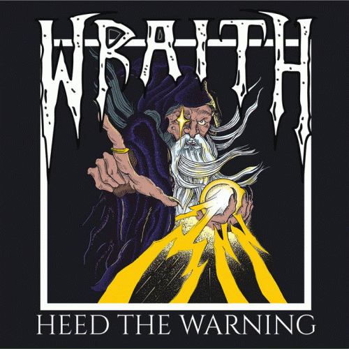 Wraith (USA-3) : Heed the Warning